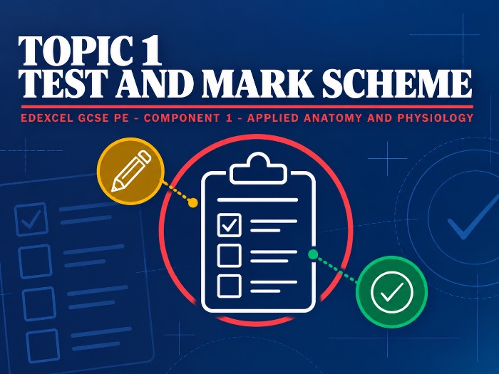 Edexcel GCSE PE Topic 1 Test and Mark Scheme