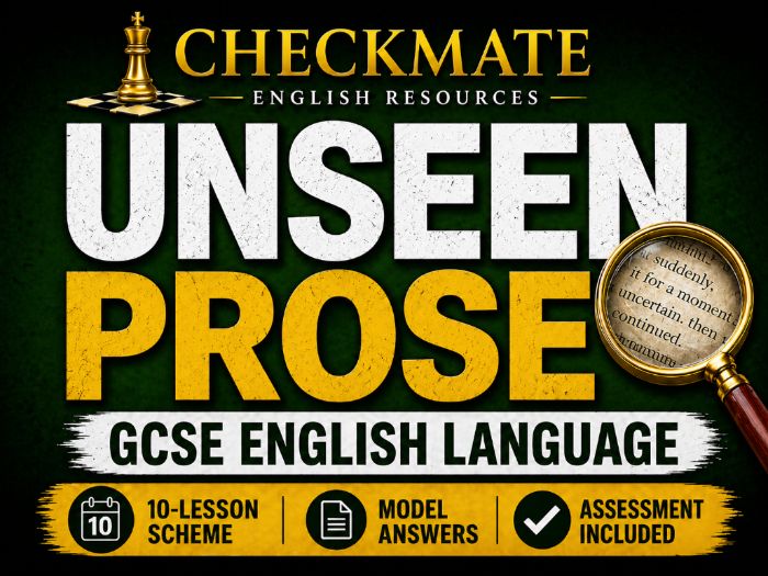 GCSE Unseen Prose Mastery | Grade 7–9 | Full Unit + Model Answers (AQA)