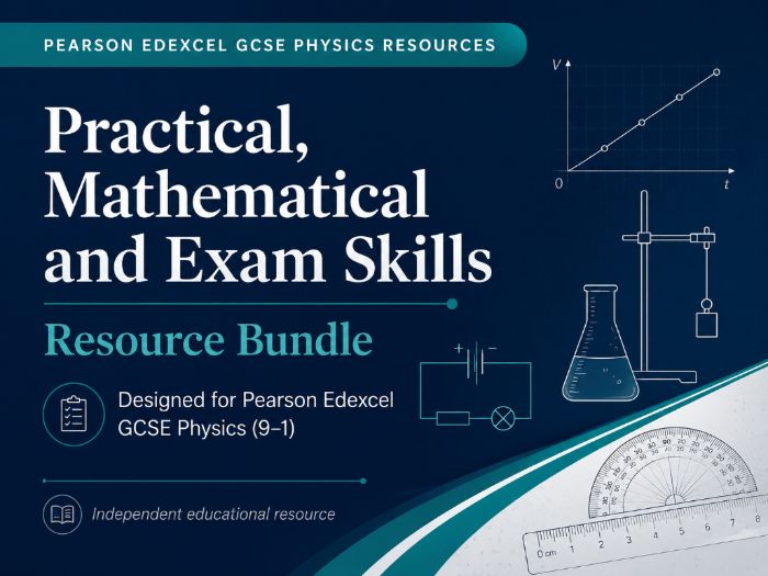 Practical, Mathematical and Exam Skills Pack - Physics GCSE Pearson Edexcel