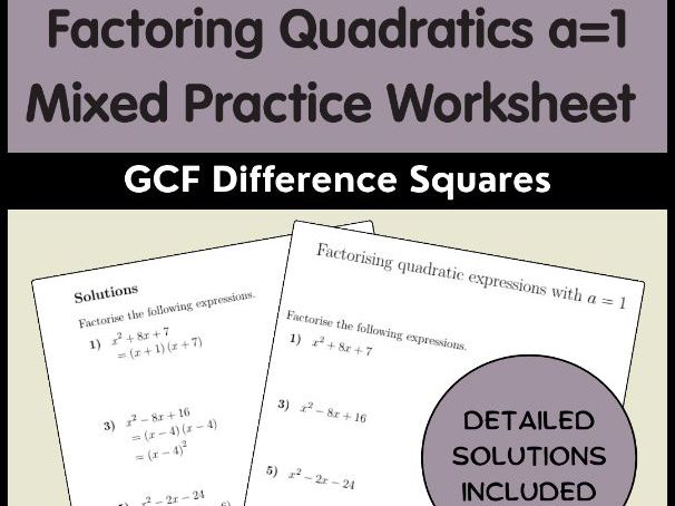 Factoring Quadratics a=1 Mixed Practice Worksheet | GCF Difference Squares