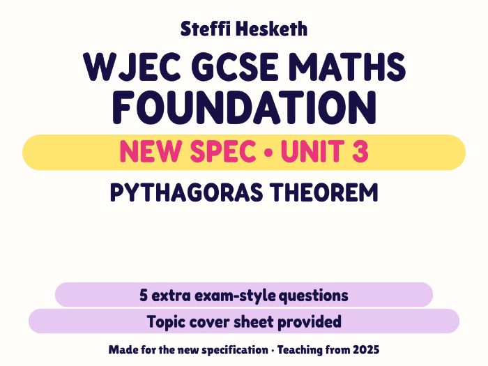 WJEC New Spec Maths Foundation Unit 3: Pythagoras theorem
