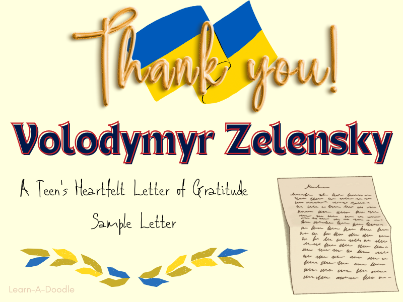Thank You, President Volodymyr Zelenskyy: A Teen's Heartfelt Letter of Gratitude