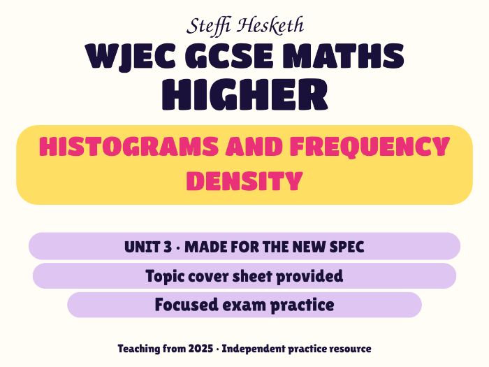 WJEC New Spec Maths Higher Unit 3: Histograms and frequency density