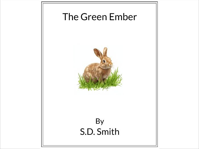 The Green Ember by S.D. Smith * (Lesson Plan)