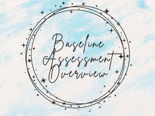 Baseline Assessments Outline - Reception