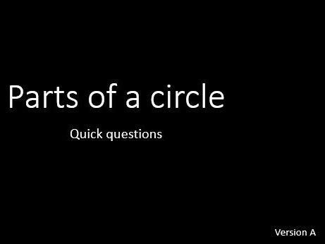 Parts of a Circle : 10 Quick Questions quiz