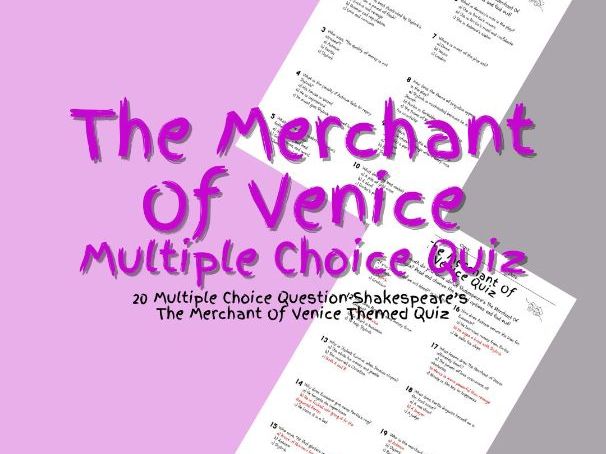 Shakespeare The Merchant Of Venice Multiple Choice Quiz Worksheet