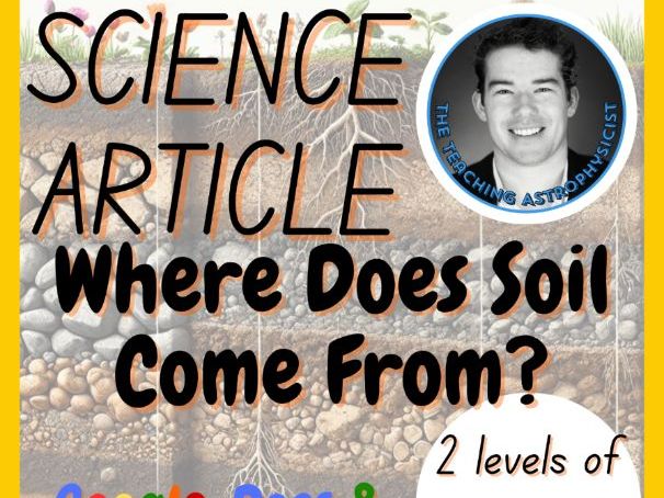 Where Does Soil Come From? | Science Reading Comprehension 2 Passage & Questions