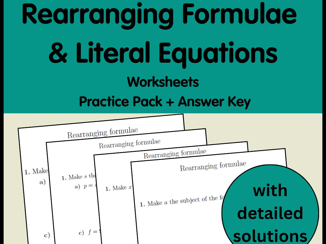 Rearranging Formulae & Literal Equations Worksheets | Practice Pack + Answer Key