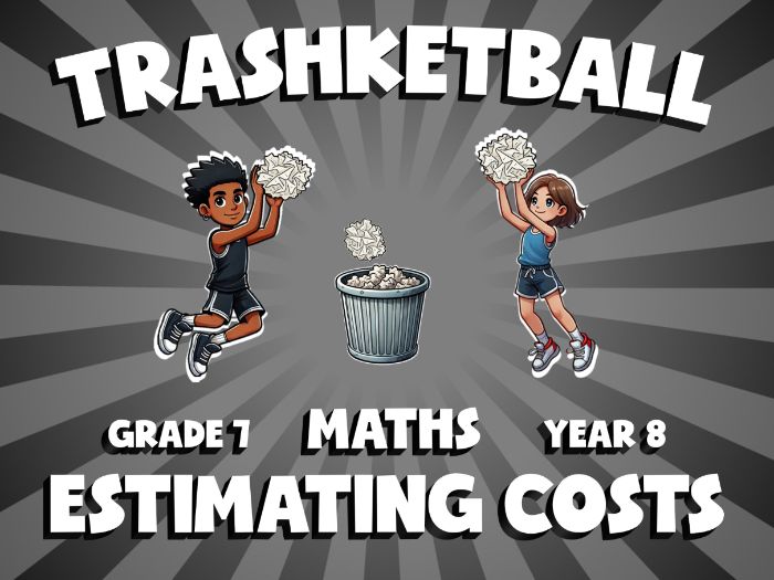 Estimating Costs TRASHKETBALL Maths Game | No-Prep Year 8 Review Activity