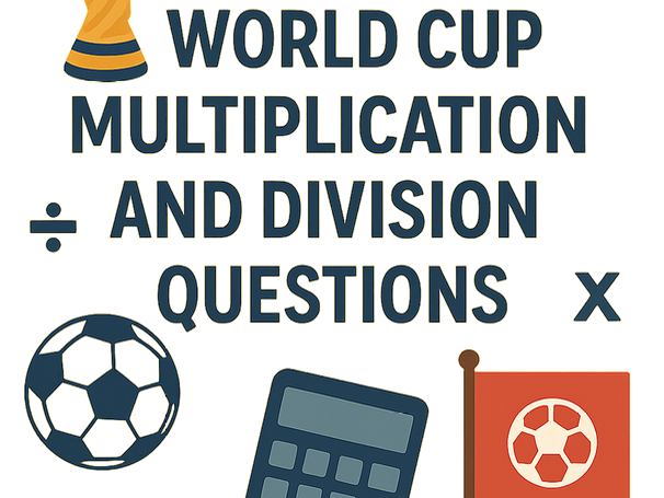 FREE FIFA World Cup 2026 Multiplication & Division Worksheets | Year 5 & Year 6 | Answers Included
