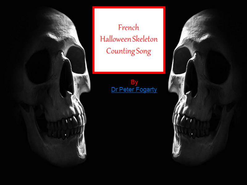 French  Halloween Skeleton Counting Song - PowerPoint Presentation and Halloween Worksheets