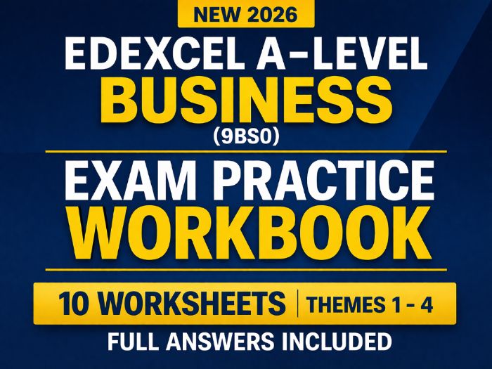 Edexcel A-Level Business (9BS0) Exam Practice Workbook | 10 Worksheets | Themes 1–4 + Answers