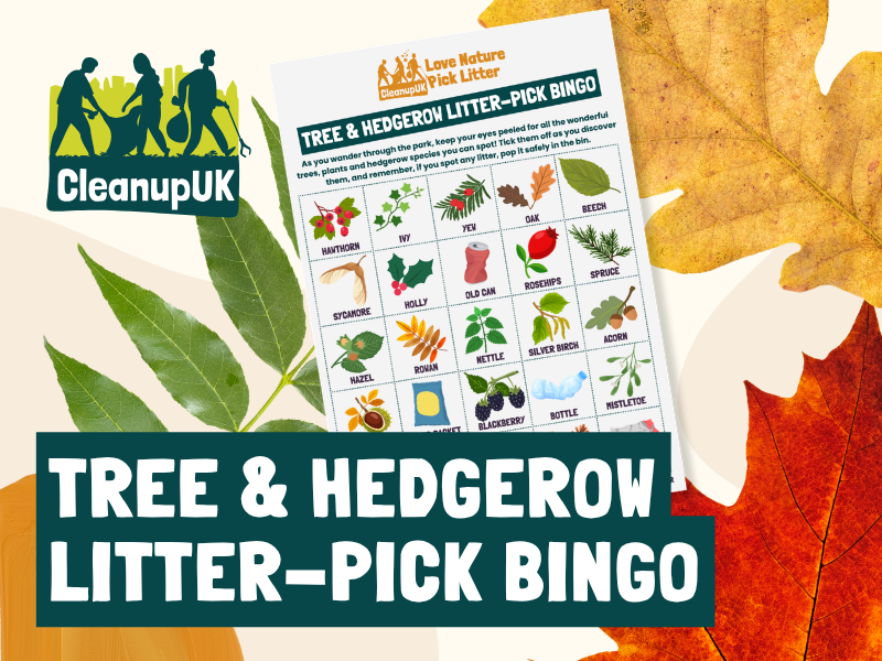 Tree and Hedgerow Litter Pick Bingo – CleanupUK