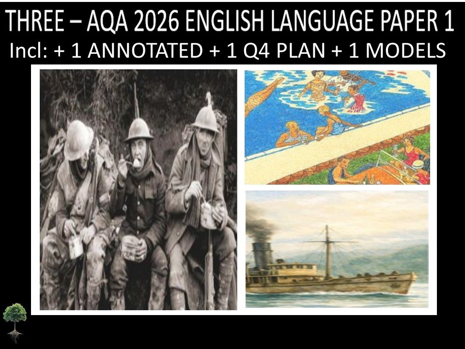 THREE - AQA PAPER 1 | 2026 FULL MOCKS | ANNOTATED | Q4 PLAN | MODELS