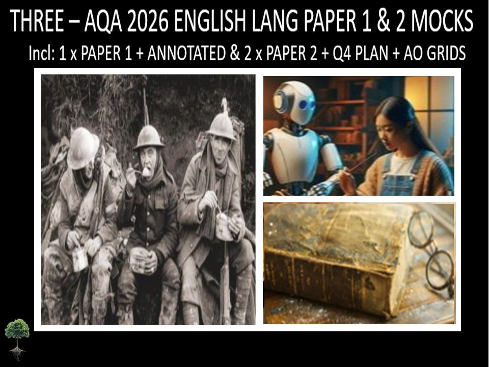 THREE - AQA PAPER 1 & 2 | 2026 FULL MOCKS | ANNOTATED | Q4 PLAN | AO GRIDS