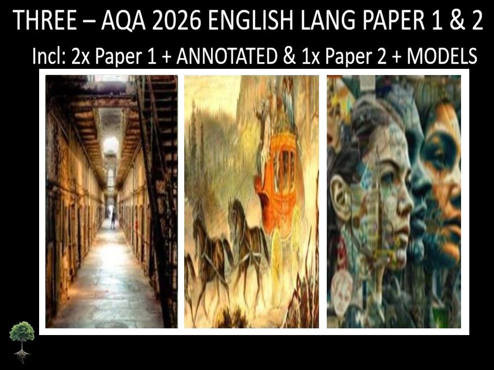 THREE - AQA PAPER 1 & 2 | 2026 FULL MOCKS | ANNOTATED | MODELS