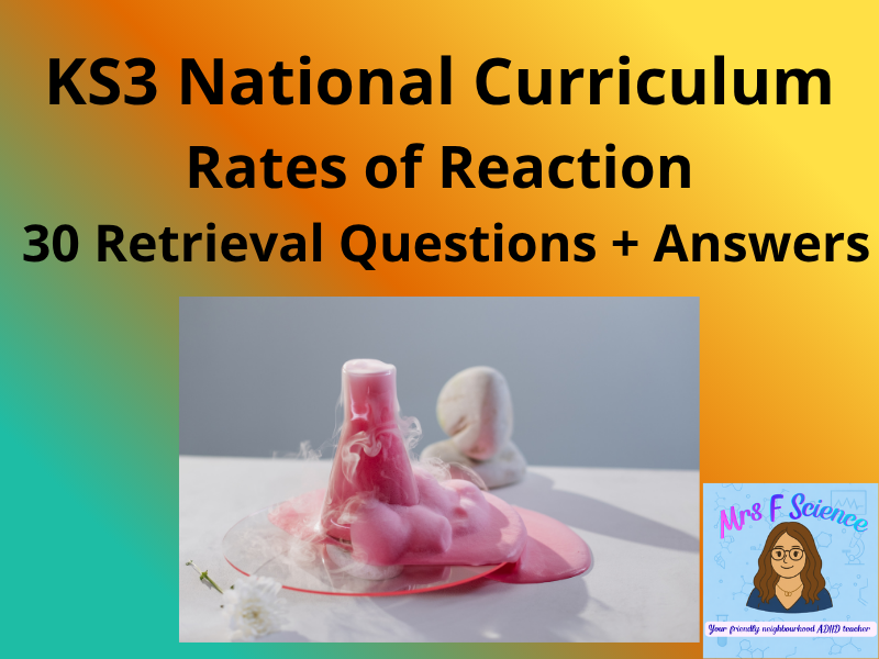 KS3 Science Rates of Reaction – 30 Retrieval Questions + Answers PDF