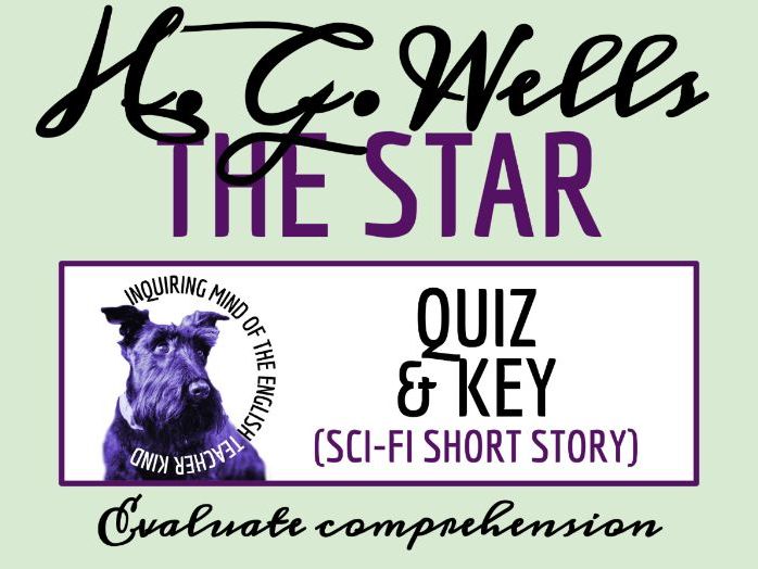 "The Star" by H. G. Wells Quiz and Answer Key | Sci-fi Short Story | Reading Worksheet