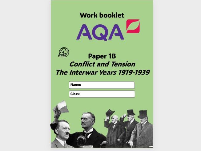 AQA Conflict and Tension 1919-1939 - FULL TOPIC and WORKBOOKLET