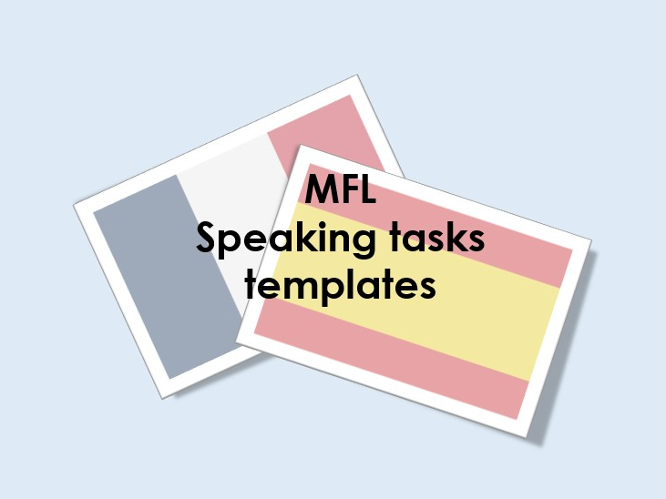 MFL speaking tasks/activities templates