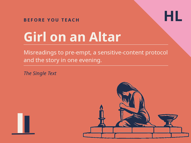 Girl on an Altar - Before You Teach (Teacher Briefing)