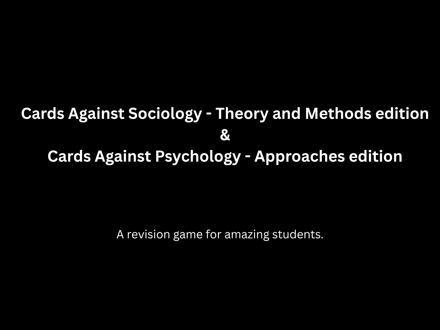 Cards Against Sociology & Psychology Bundle |Theory & Methods Revision Game