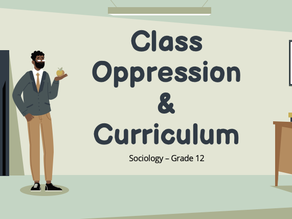 Education: Class Oppression & Curriculum