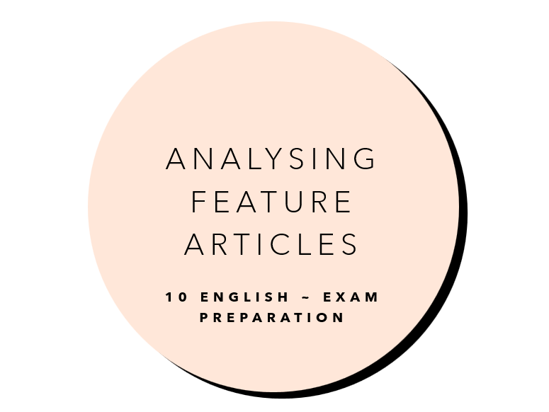 10 English – Teen Representations – exploring feature articles about teenagers