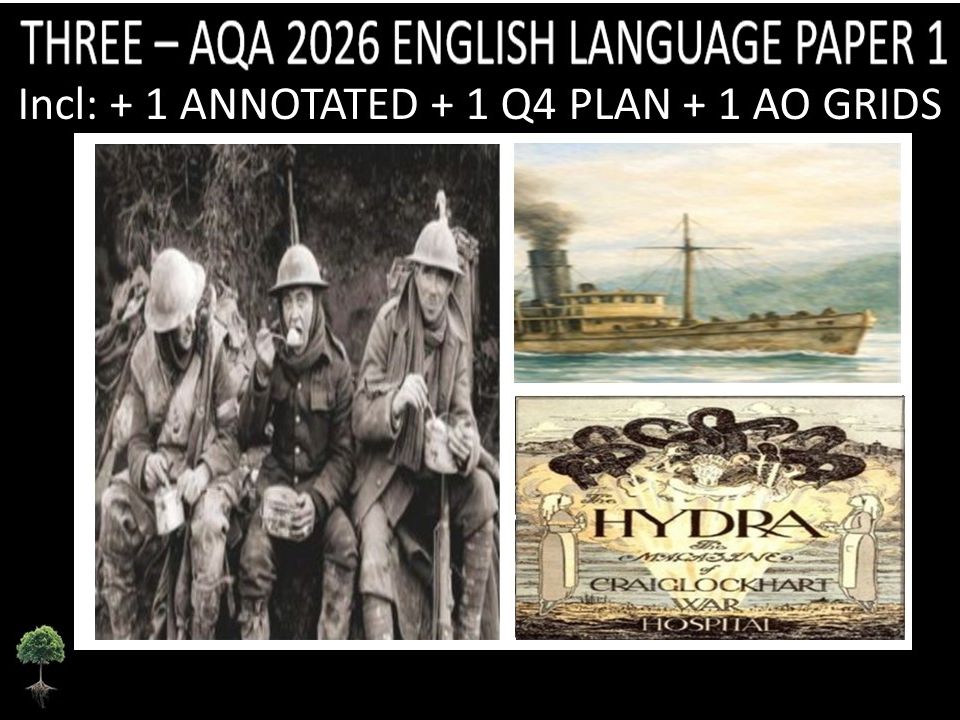 THREE - AQA PAPER 1 | 2026 FULL MOCKS | ANNOTATED | Q4 PLAN | AO GRIDS