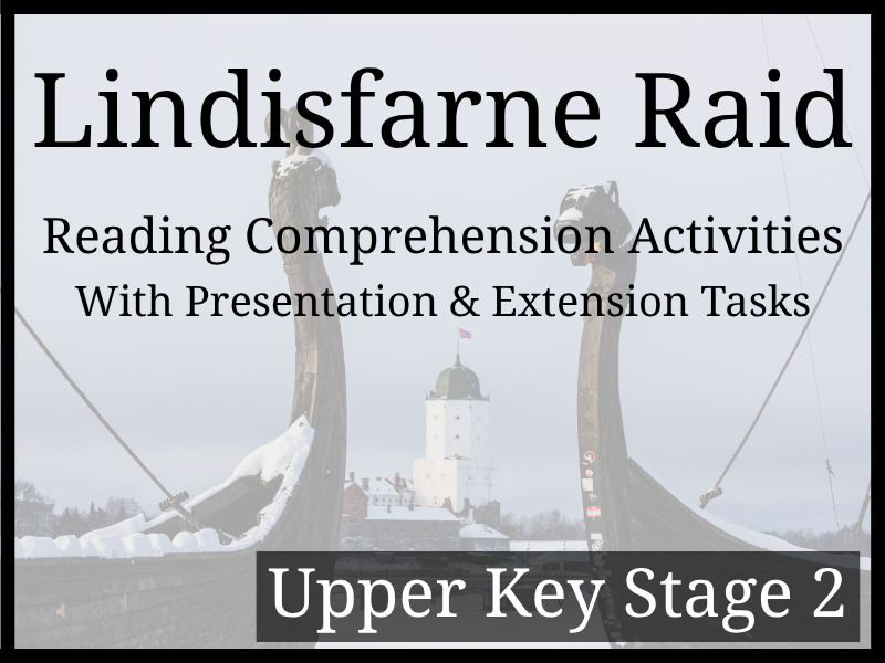 Lindisfarne Raid Reading Comprehension Activities | Year 5 & Year 6 | UKS2