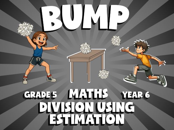 Division Using Estimation BUMP Maths Game | No-Prep Year 6 Review Activity