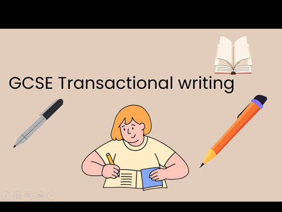 GCSE Transactional Writing