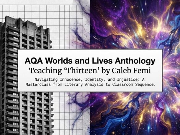 Thirteen Poetry Analysis | AQA Worlds and Lives | Lesson Plans Activities