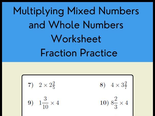 Multiplying Mixed Numbers and Whole Numbers Worksheet | Fraction Practice