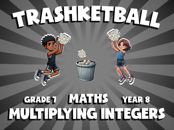 Multiplying Integers TRASHKETBALL Maths Game | No-Prep Year 8 Review Activity