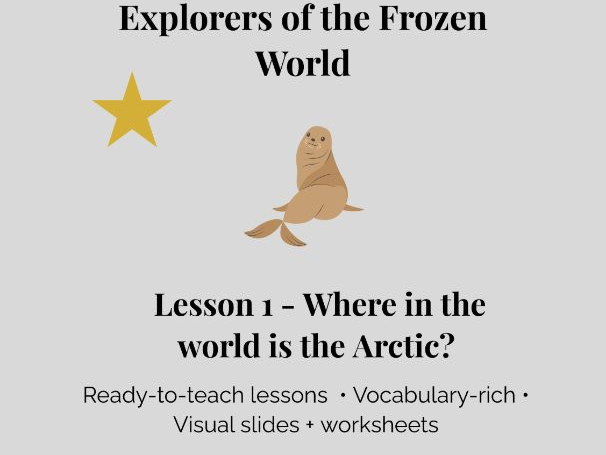 Explorers of the Frozen World - Lesson 1 | Where in the World is the Arctic? (KS1 Geography)