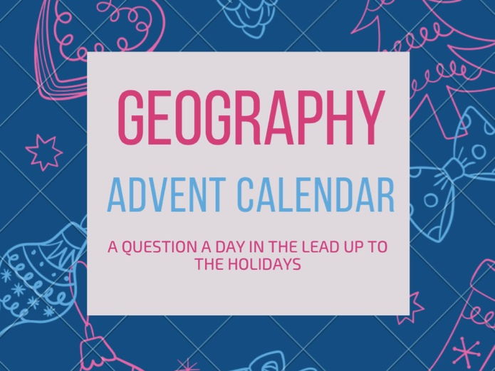 Geography Christmas Advent Calendars Teaching Resources