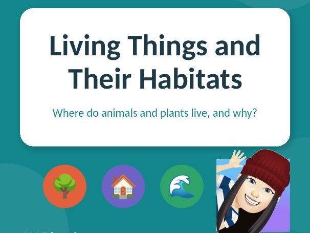 Living Things and Their Habitats — Year 2 Science
