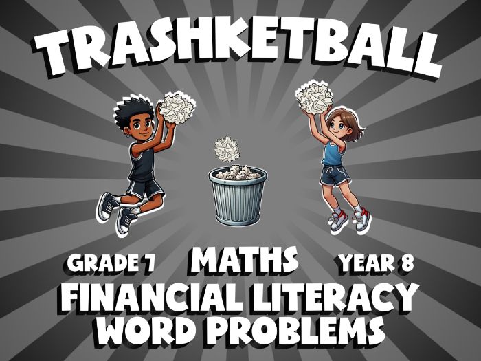 Financial Literacy Word Problems TRASHKETBALL Maths Game | No-Prep Year 8 Review Activity