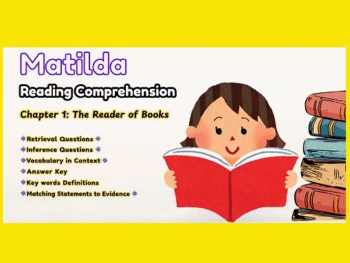 Matilda Reading Comprehension – Chapter 1 The Reader of Books | Retrieval, Inference, Vocabulary +