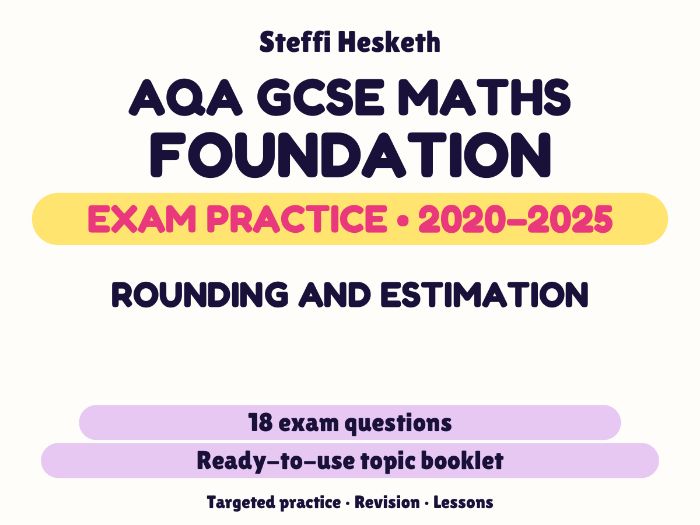 AQA GCSE Maths Foundation: Rounding and estimation | 2020-2025