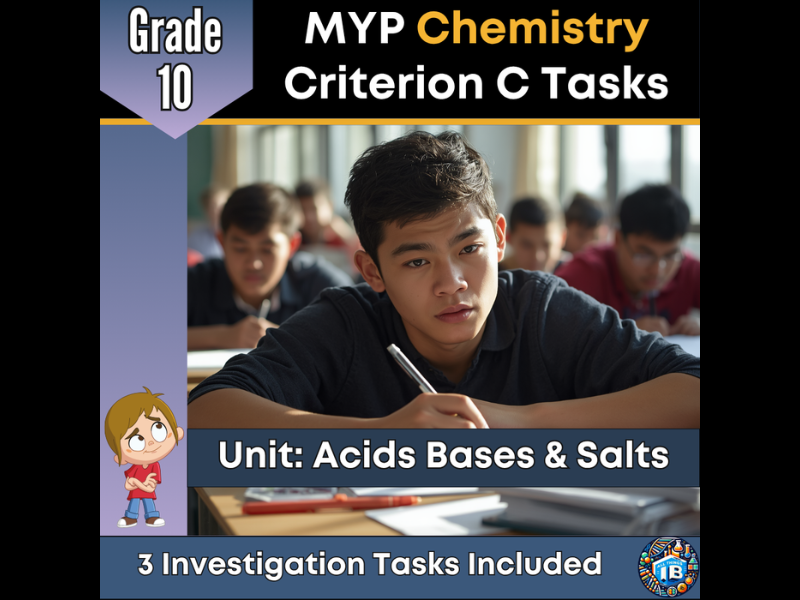 MYP Grade 10 Chemistry: 3 Criterion C Assessment Tasks - Acids, Bases and Salts - 2026