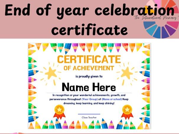 Editable End of Year Certificate | KS1 & KS2 Graduation | Primary School Achievement Certificate