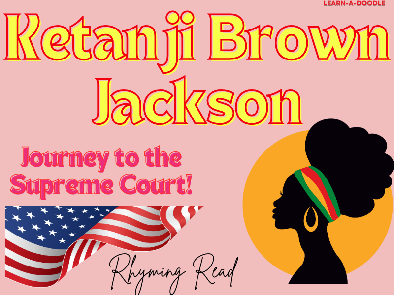 Ketanji Brown Jackson: A Rhyming Tribute to Her Journey to the Supreme Court!