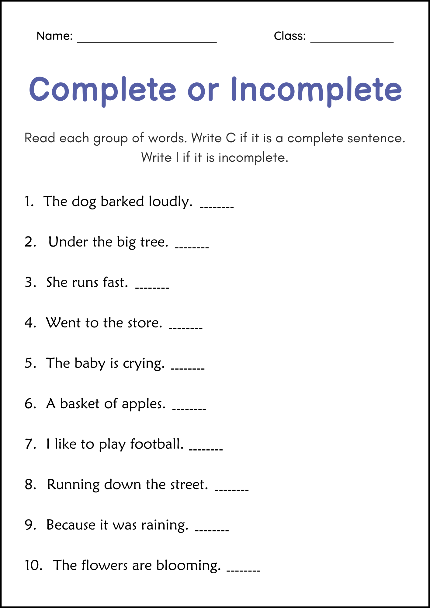 Complete and Incomplete Sentences, Fragments, and Run On Sentences ...