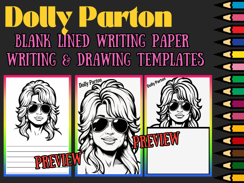 Dolly Parton Coloring Pages & Blank Lined Writing Paper Templates NO PREP Pack