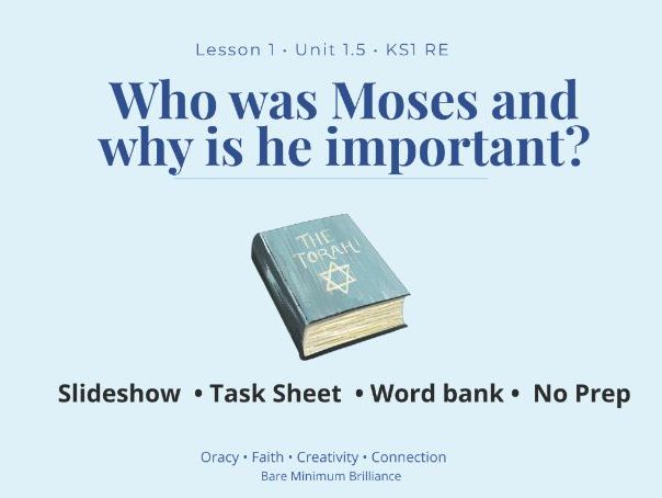 KS1 RE - Judaism: What do Jews believe and how may they live? (Lesson 1 - Who was Moses and why is h