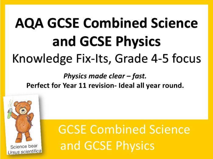 Knowledge Fix-Its, Grade 4-5 Movers - AQA GCSE Combined Science Physics and GCSE Physics x 10