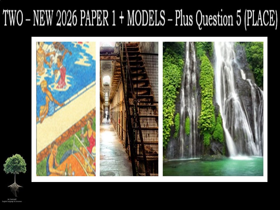 TWO - NEW 2026 PAPER 1 + (MODELS) - & Q5 (PLACE)
